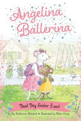 Najlepsza starsza siostra na świecie! - Best Big Sister Ever!