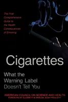 Papierosy: Czego nie mówi etykieta ostrzegawcza - Cigarettes: What the Warning Label Doesn