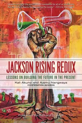 Jackson Rising Redux: Lekcje budowania przyszłości w teraźniejszości - Jackson Rising Redux: Lessons on Building the Future in the Present