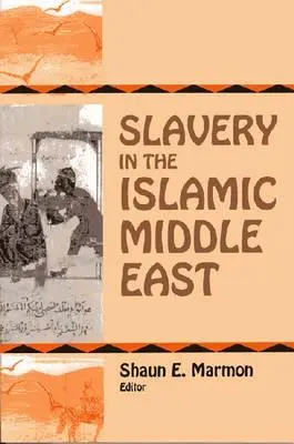 Niewolnictwo na islamskim Bliskim Wschodzie - Slavery in the Islamic Middle East