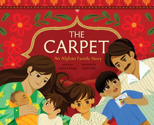 Dywan: Historia afgańskiej rodziny - The Carpet: An Afghan Family Story