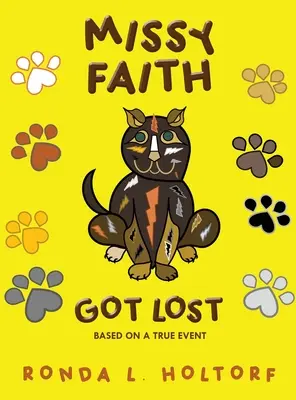 Missy Faith zaginęła: na podstawie prawdziwego wydarzenia - Missy Faith Got Lost: Based On A True Event