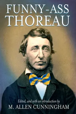 Zabawny Thoreau - Funny-Ass Thoreau