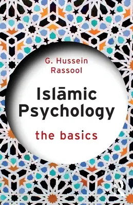 Psychologia islamska: Podstawy - Islamic Psychology: The Basics