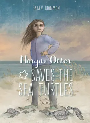 Wydra Morgan ratuje żółwie morskie - Morgan Otter Saves the Sea Turtles