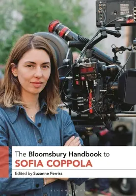 Podręcznik Bloomsbury do Sofii Coppoli - The Bloomsbury Handbook to Sofia Coppola