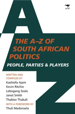 Południowoafrykańska polityka od A do Z - ludzie, partie i gracze - A to Z of South African politics - People, parties and players