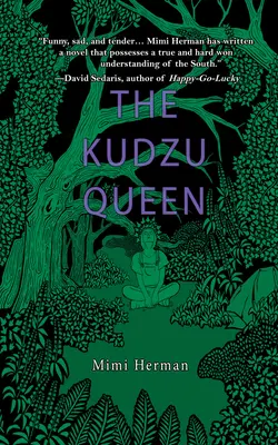 Królowa Kudzu - The Kudzu Queen