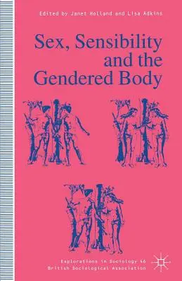 Seks, wrażliwość i genderowe ciało - Sex, Sensibility and the Gendered Body