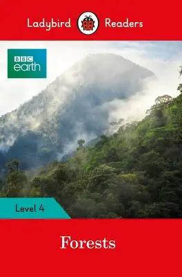 BBC Earth: Lasy - Ladybird Readers Poziom 4 - BBC Earth: Forests - Ladybird Readers Level 4