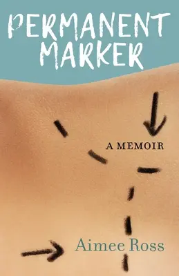 Permanent Marker: Pamiętnik - Permanent Marker: A Memoir