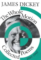 Cały ruch: Wiersze zebrane, 1945-1992 - The Whole Motion: Collected Poems, 1945-1992
