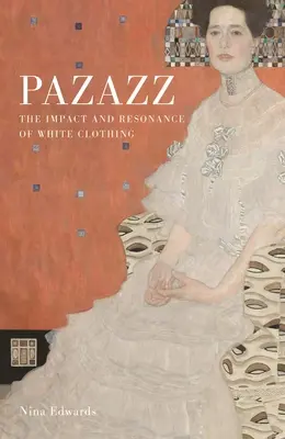Pazazz: Wpływ i rezonans białych ubrań - Pazazz: The Impact and Resonance of White Clothing