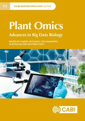 Omika roślin: Postępy w biologii dużych zbiorów danych - Plant Omics: Advances in Big Data Biology