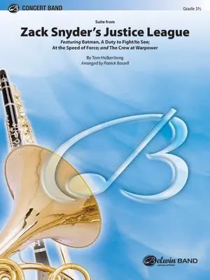 Liga Sprawiedliwości Zacka Snydera: Featuring: Batman, a Duty to Fight / To See; At the Speed of Force; And the Crew at Warpower, Conductor Score & Parts - Zack Snyder's Justice League: Featuring: Batman, a Duty to Fight / To See; At the Speed of Force; And the Crew at Warpower, Conductor Score & Parts