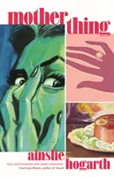 Motherthing (Hogarth Ainslie (autor)) - Motherthing (Hogarth Ainslie (author))