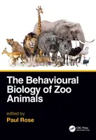 Biologia behawioralna zwierząt zamieszkujących ogrody zoologiczne - The Behavioural Biology of Zoo Animals