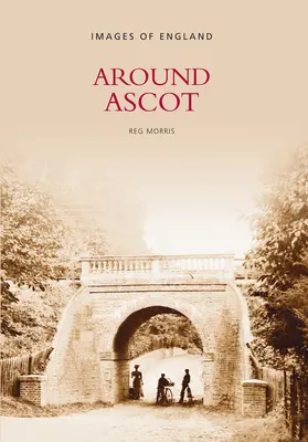 Wokół Ascot - Around Ascot