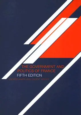 Rząd i polityka Francji - The Government and Politics of France