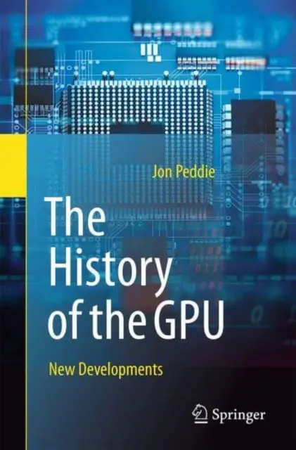 Historia procesorów graficznych - nowe rozwiązania - The History of the Gpu - New Developments