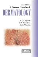 Dermatologia - kolorowy podręcznik, wydanie drugie - Dermatology - A Colour Handbook, Second Edition