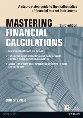 Mastering Financial Calculations - przewodnik krok po kroku po matematyce instrumentów rynku finansowego - Mastering Financial Calculations - A step-by-step guide to the mathematics of financial market instruments