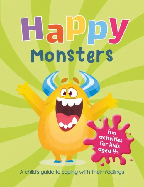 Szczęśliwe potwory - poradnik dla dzieci, jak radzić sobie z uczuciami - Happy Monsters - A Child's Guide to Coping with Their Feelings