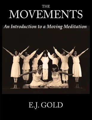 The Movements: Wprowadzenie do ruchomej medytacji - The Movements: An Introduction to a Moving Meditation