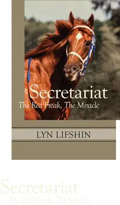 Secretariat - Czerwony dziwak, cud - Secretariat - The Red Freak, The Miracle