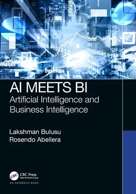 AI Meets Bi: Sztuczna inteligencja i inteligencja biznesowa - AI Meets Bi: Artificial Intelligence and Business Intelligence