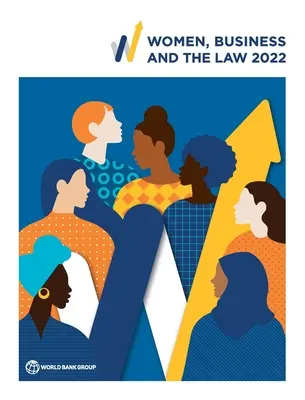 Kobiety, biznes i prawo 2022 - Women, Business and the Law 2022