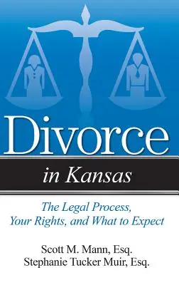 Rozwód w Kansas: Proces prawny, twoje prawa i czego się spodziewać - Divorce in Kansas: The Legal Process, Your Rights, and What to Expect