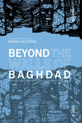 Za murami Bagdadu - Beyond the Walls of Baghdad