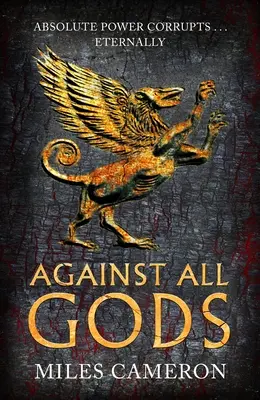 Przeciw wszystkim bogom: tom 1 - Against All Gods: Volume 1