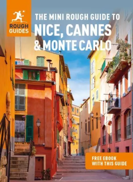 Mini przewodnik po Nicei, Cannes i Monte Carlo (przewodnik turystyczny z darmowym ebookiem) - The Mini Rough Guide to Nice, Cannes & Monte Carlo (Travel Guide with Free Ebook)