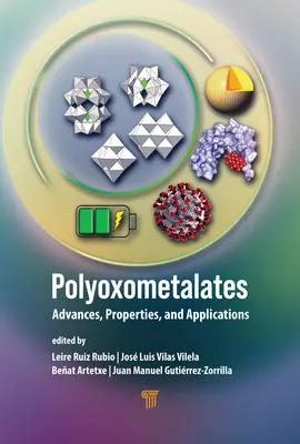 Polioksometalany: Postępy, właściwości i zastosowania - Polyoxometalates: Advances, Properties, and Applications