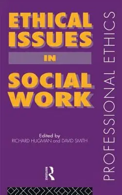 Kwestie etyczne w pracy socjalnej - Ethical Issues in Social Work