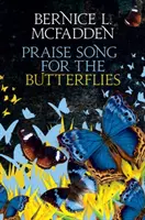 Pieśń pochwalna dla motyli - Praise Song For The Butterflies