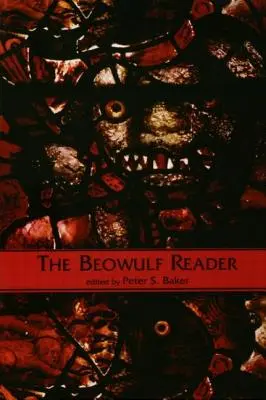 The Beowulf Reader: Podstawowe lektury - The Beowulf Reader: Basic Readings