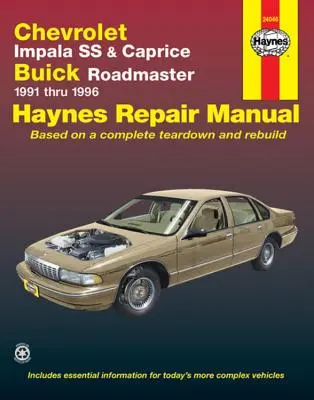 Chevrolet Impala SS & Caprice & Buick Roadmaster (91 - 96)