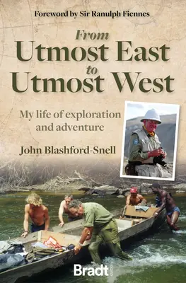 Od najdalszego wschodu do najdalszego zachodu: Moje życie pełne eksploracji i przygód - From Utmost East to Utmost West: My Life of Exploration and Adventure