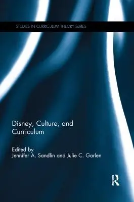 Disney, kultura i program nauczania - Disney, Culture, and Curriculum