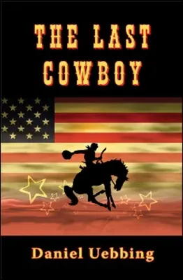 Ostatni kowboj - The Last Cowboy