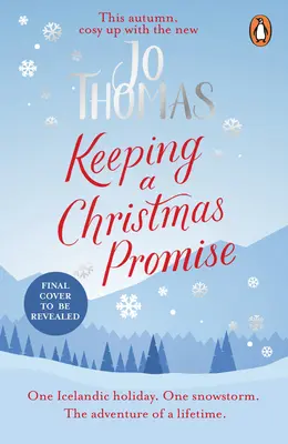 Keeping a Christmas Promise - Ucieczka na Islandię z najbardziej pozytywnym i podnoszącym na duchu świątecznym romansem 2022 roku - Keeping a Christmas Promise - Escape to Iceland with the most feel-good and uplifting Christmas romance of 2022