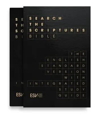 ESV Search the Scriptures Bible: Biblia w angielskiej wersji standardowej ze zintegrowanym przewodnikiem do studiowania - ESV Search the Scriptures Bible: The English Standard Version Bible with Integrated Study Guide