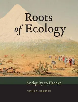 Korzenie ekologii - od starożytności do Haeckela - Roots of Ecology - Antiquity to Haeckel