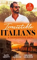 Irresistible Italians: A Dangerous Deal - The Bride's Awakening (Royal Secrets) / Expecting the Fellani Heir / Enemies at the Altar