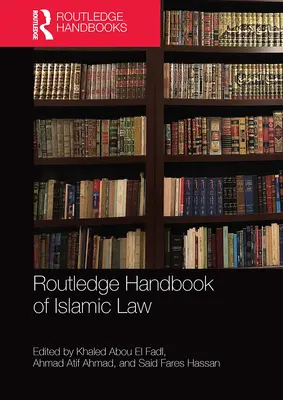 Podręcznik prawa islamskiego Routledge - Routledge Handbook of Islamic Law