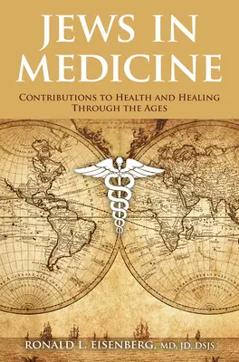 Żydzi w medycynie: Wkład w zdrowie i uzdrawianie na przestrzeni wieków - Jews in Medicine: Contributions to Health and Healing Through the Ages