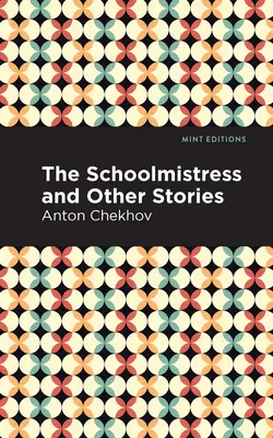 Nauczycielka i inne opowiadania - The Schoolmistress and Other Stories